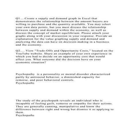 Q1….Create a supply and demand graph in Excel that demonstrates th.docx