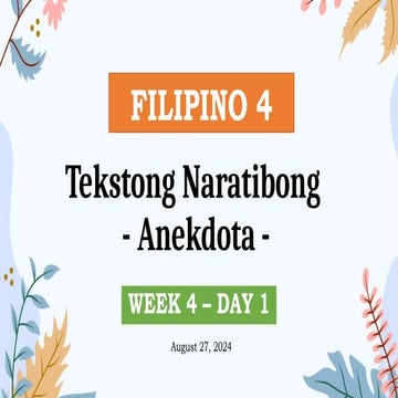 Q1 - FILIPINO 4 - PPT - WEEK 4 (ANEKDOTA).pptx