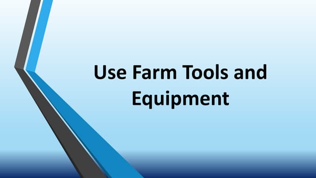 Farm tools and equipment | PPTX