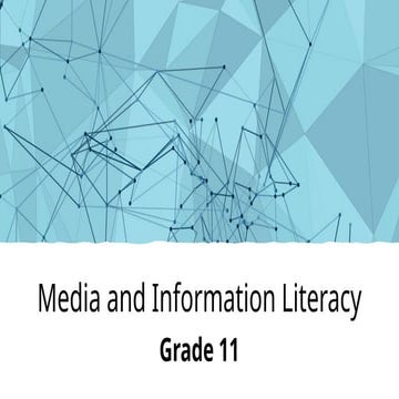 Media Information Literacy Quarter 1 - Module 6: Media and Information ...