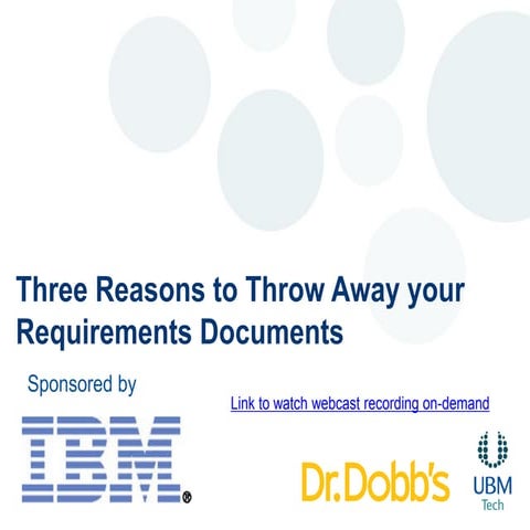 3 Reasons to Throwaway Requirements