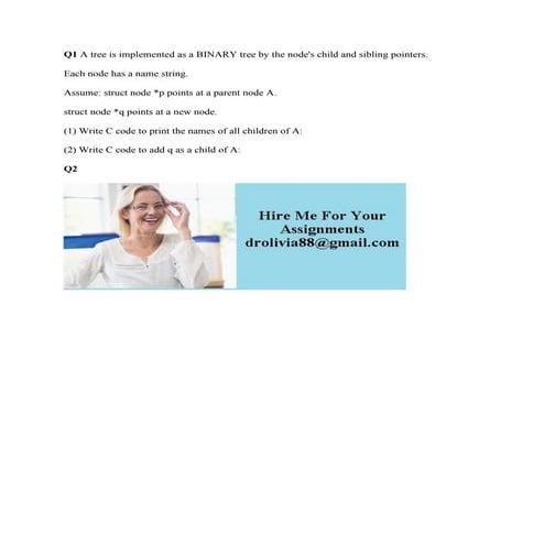 Q1 A tree is implemented as a BINARY tree by the node's child and sibl.pdf