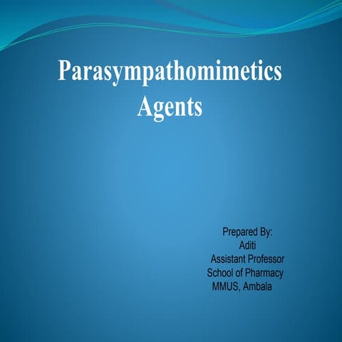 WHAT ARE PARASYMPATHOMIMETIC AGENTS visual data 3