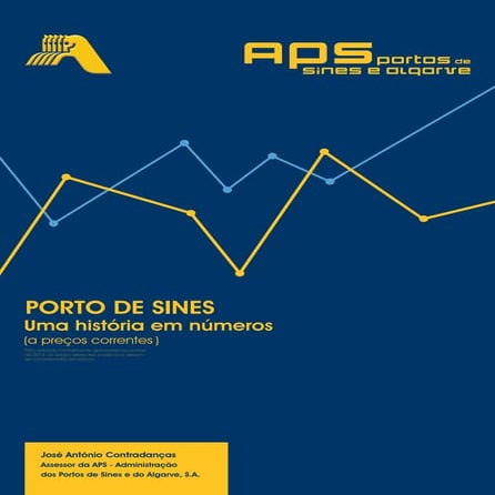    APS edita publicação "Porto de Sines - Uma história em números"
