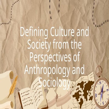 Q1 G12 L4 Culture and Society from the Perspectives of Anthropology and Socio...