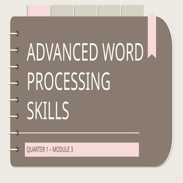 [EMPOWERMENT TECHNOLOGIES] - ADVANCED WORD PROCESSING SKILLS | PPTX