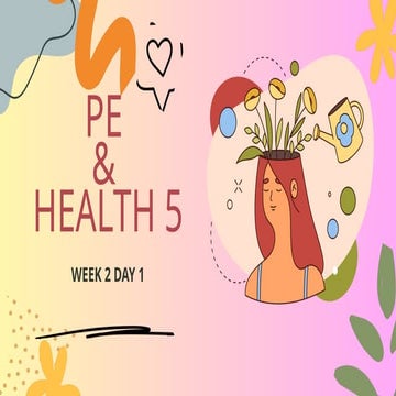 Quart1 PE AND HEALTH 5 WEEK 2 DAY 1.pptx