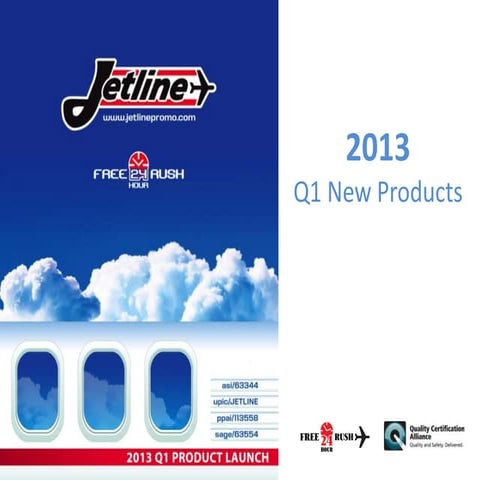 Jetline Q1 product launch 2013
