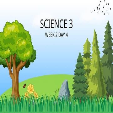 Q1 SCIENCE 3 WEEK 2 DAY 4.pptx simple hjs