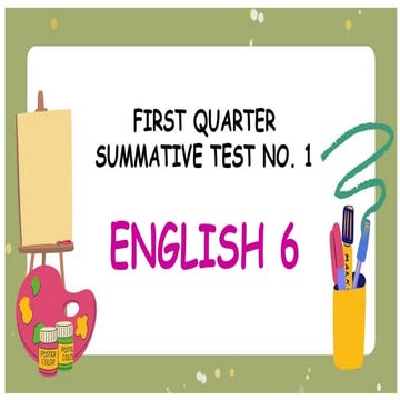 Quarter 1 Summative Test 1 for Grade 6 Subjects.pptx