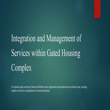 The idea presentation - gated community | PPTX