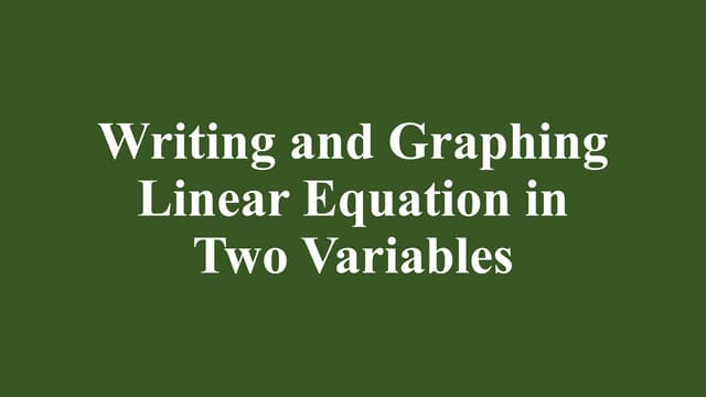 Q1_W5_D1 Linear Equation in Two Variables.pptx | Physics | Science