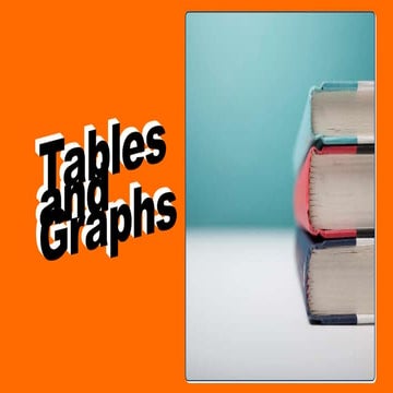 Q1_Week 1_Graphs and tables.pptx