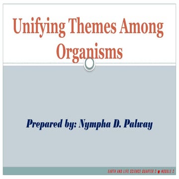 Q2-W2-Unifying Themes Among Organisms.pptx