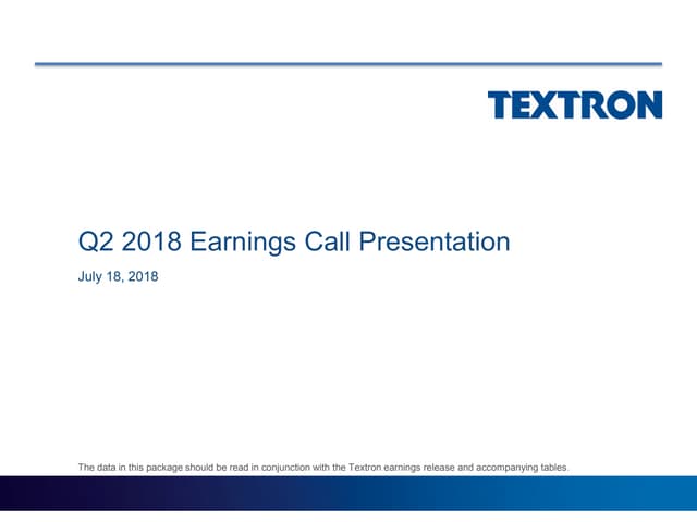 Q2 2018 Textron Inc. Earnings Conference Call