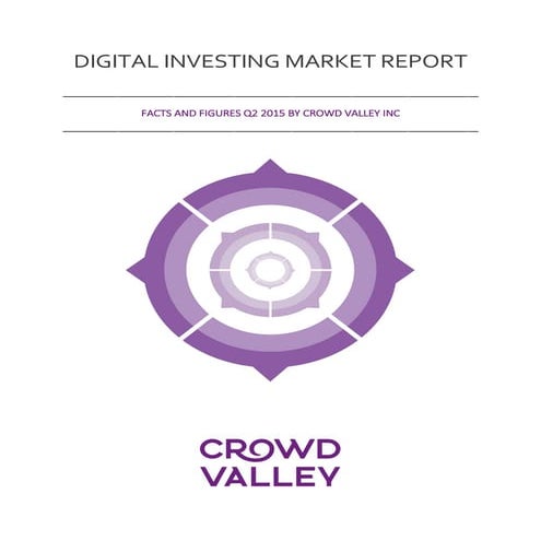 Crowd Valley Digital Investing and Lending Platform Report - Q2 2015