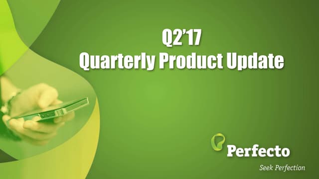 What's New with Perfecto? - Mid-Year Edition
