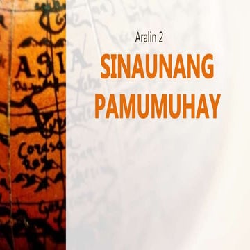 Q2, a2   sinaunang pamumuhay