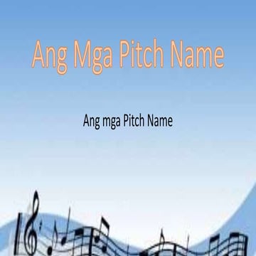 Ang Pitch Name
