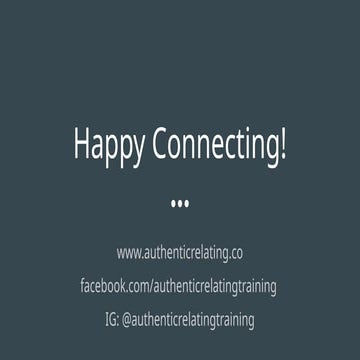 Authentic_Relating_at_Home a presentation on AR for home | PPT