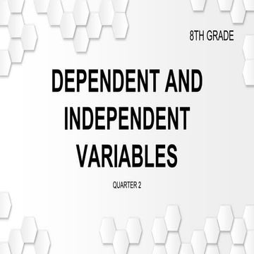 Q2_DEPENDENT AND DEPENDENT VARIABLES.pptx