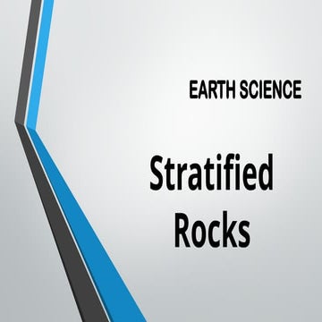 Q2 Earth Science_Lesson 9_Stratified Rocks.pptx