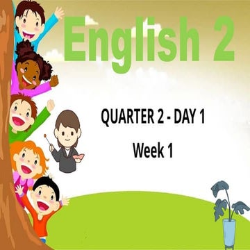 Q3-WEEK1-ENGLISH-day-1.pptx POWER POINT PRESENTATION IN ENGLISH 2 WEEK ...