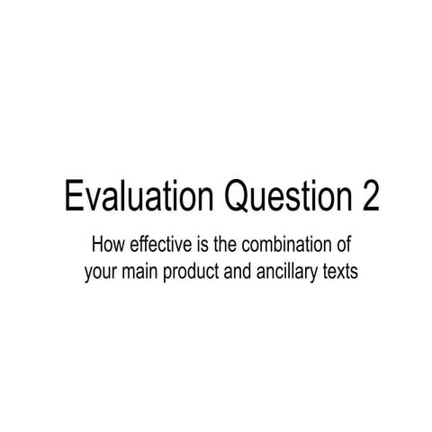 How effective is the combination of your main product and ancillary texts?