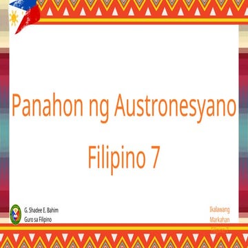 Q2_Fil7_-_Panahon_ng_Austronesyano.pptx., | PPTX