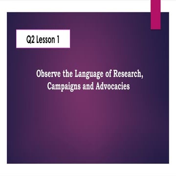 Quarter 2 Lesson 1 RESEARCH, CAMPAIGNS & ADVOCACY.pptx