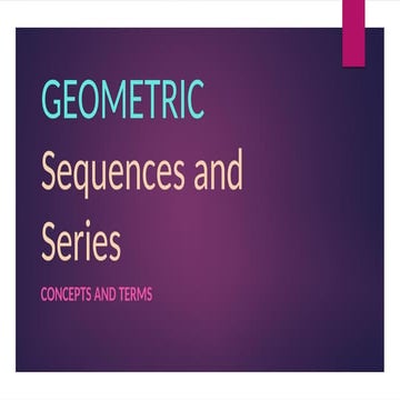 Q2 PPT no. 4 - Geometric+Sequences+and+Series.pptx