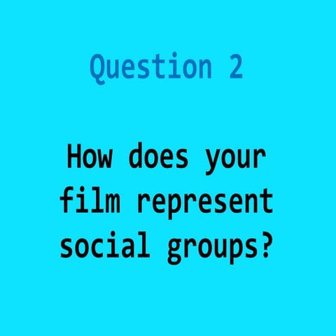 Question 2: Social Groups
