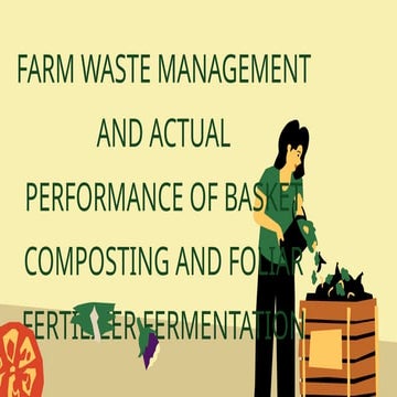 Farm waste processing and harvesting crops.pptx