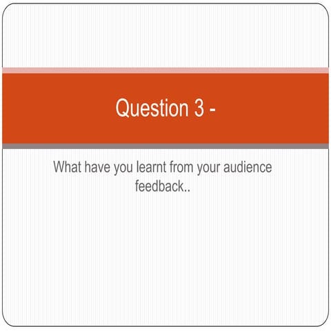 Evaluation Question 3: Shauna Penfold | DOCX