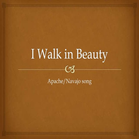 I Walk in Beauty