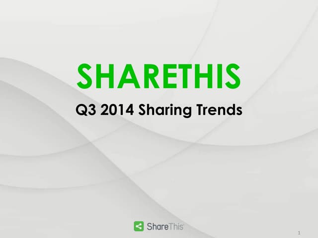 Q3 2014 Consumer Sharing Trends Report