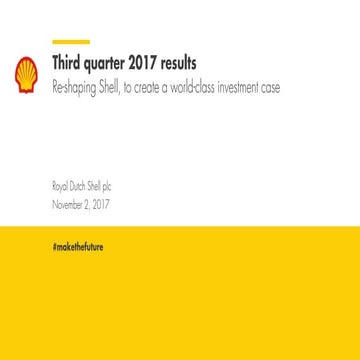 Royal Dutch Shell plc third quarter 2017 results webcast presentation