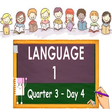 Q3 - Language - Week 8- Day 4.pptx Day 4 | PPTX
