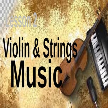 Q3-PPT-Music9 (Violin_Strings Music).pptx