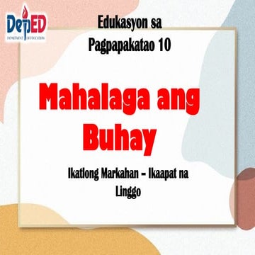 Q3-WEEK4_MODYUL 4_MAHALAGA ANG BUHAY.pptx