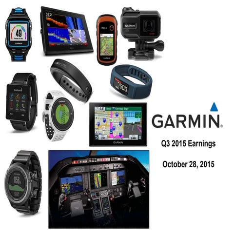 Garmin Q3 2015 earnings call presneentation