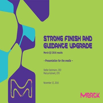 Q3 2016 Merck KgaA, Darmstadt, Germany