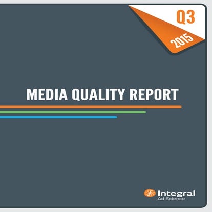 2015 Q3 Media Quality Report