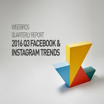  2016 Q3 Facebook & Instagram Trends(eng)