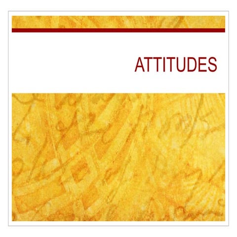 Q3L01 - Attitude: definition and components