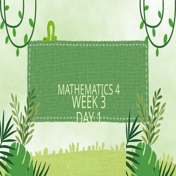 Q3 MATHEMATICS 4 WEEK 3 DAY 1.pptx ..................... | PPTX