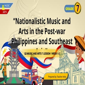 Quarter 3 Music Arts 7 Week 1 Post War Philippines_.pptx