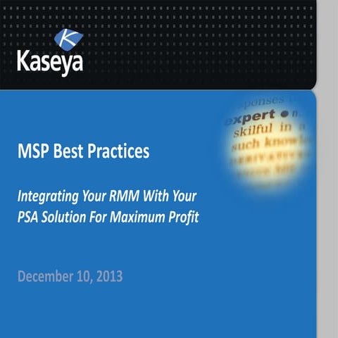 MSP Best Practice  Integrating your RMM with your PSA Solution for Maximum Pr...