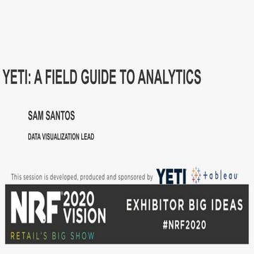 Yeti: A field guide to analytics_Tableau_Yeti | PPTX
