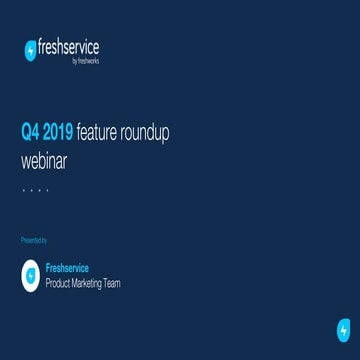 Q4 2019 feature roundup - Freshservice